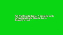 Full Trial Back to Basics: A Complete Guide to Traditional Skills (Back to Basics Guides) For Ipad