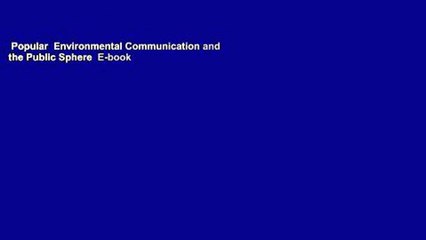 Popular  Environmental Communication and the Public Sphere  E-book