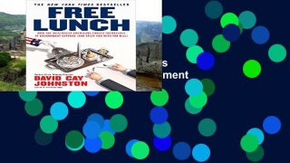 Best seller  Free Lunch: How the Wealthiest Americans Enrich Themselves at Government Expense