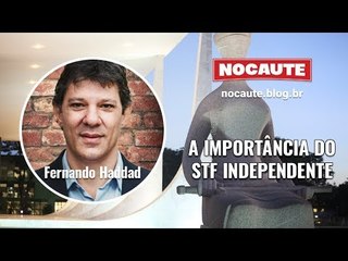 O STF TEM QUE SER LIVRE E INDEPENDENTE PARA JULGAR