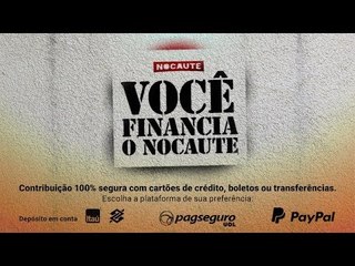 JORNALISMO NACIONAL | VOCÊ FINANCIA O NOCAUTE