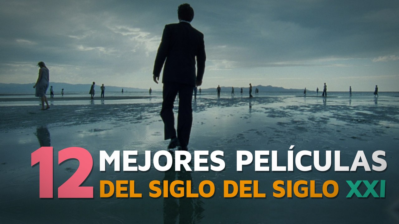 Las 12 mejores películas del siglo XXI 