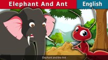 Elephant and Ant Story in English _ English Story _ Bedtime Stories _ English Fairy Tales