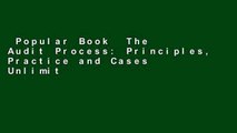 Popular Book  The Audit Process: Principles, Practice and Cases Unlimited acces Best Sellers Rank