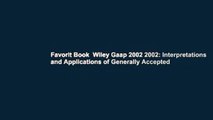 Favorit Book  Wiley Gaap 2002 2002: Interpretations and Applications of Generally Accepted