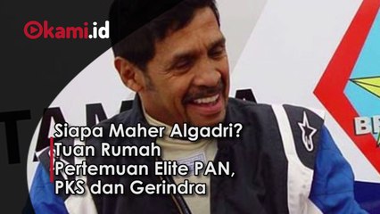 Siapa Maher Algadri ? Tuan Rumah Pertemuan Elite PAN, PKS dan Gerindra