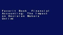 Favorit Book  Financial Accounting: The Impact on Decision Makers Unlimited acces Best Sellers