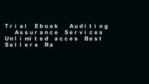 Trial Ebook  Auditing   Assurance Services Unlimited acces Best Sellers Rank : #5