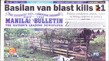 NEWS & VIEWS | Basilan van blast kills 11; Bersamin tops shortlist for CJ post; Arroyo: House to prioritize corporate tax reform package; 2018 Buwan ng Wika celebration starts with call for Filipino research
