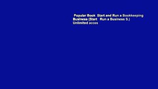 Popular Book  Start and Run a Bookkeeping Business (Start   Run a Business S.) Unlimited acces