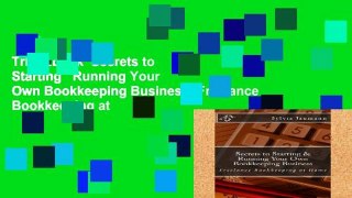 Trial Ebook  Secrets to Starting   Running Your Own Bookkeeping Business: Freelance Bookkeeping at