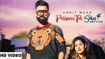 New Punjabi Song - Pariyan Toh Sohni - HD(Full Video) - Amrit Maan - Latest Punjabi Songs - PK hungama mASTI Official Channel