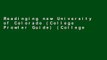 Readinging new University of Colorado (College Prowler Guide) (College Prowler: University of