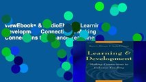 viewEbooks & AudioEbooks Learning Development Connections: Making Connections to Enhance Teaching