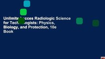 Unlimited acces Radiologic Science for Technologists: Physics, Biology, and Protection, 10e Book