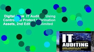 Digital book  IT Auditing Using Controls to Protect Information Assets, 2nd Edition Unlimited