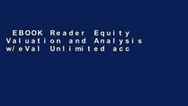 EBOOK Reader Equity Valuation and Analysis w/eVal Unlimited acces Best Sellers Rank : #5