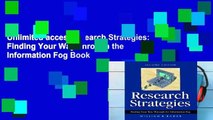 Unlimited acces Research Strategies: Finding Your Way Through the Information Fog Book