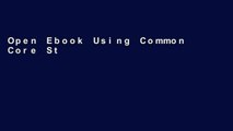 Open Ebook Using Common Core Standards to Enhance Classroom Instruction   Assessment online