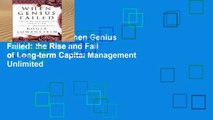 Popular Book  When Genius Failed: the Rise and Fall of Long-term Capital Management Unlimited