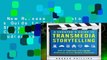 New Releases A Creator s Guide to Transmedia Storytelling: How to Captivate and Engage Audiences