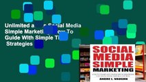 Unlimited acces Social Media Simple Marketing: How To Guide With Simple Tips   Strategies For