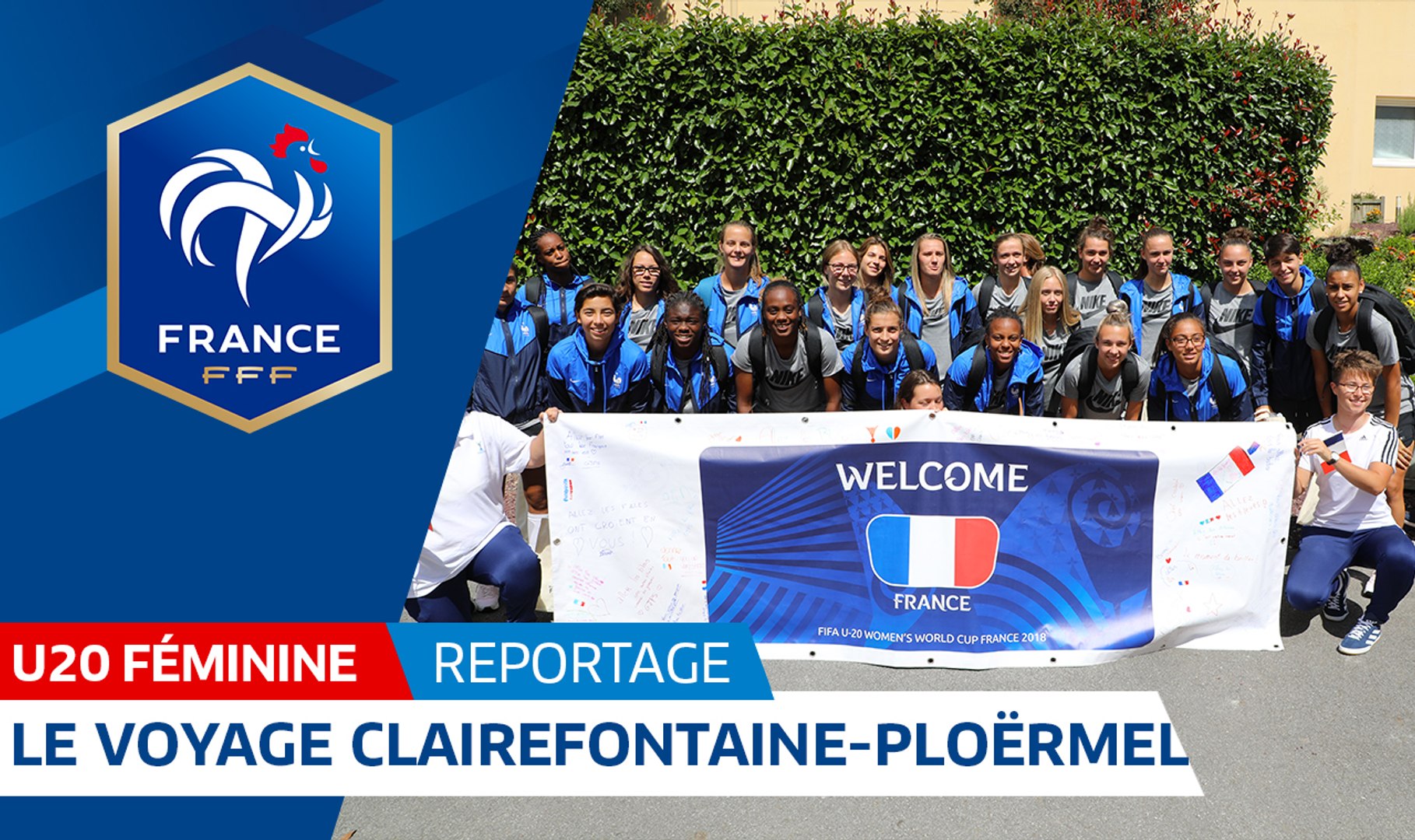U20 Feminine Mondial 2018 Le Voyage Clairefontaine Ploermel Reportage L Fff 2018 Video Dailymotion