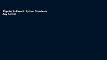 Popular to Favorit  Python Cookbook  Any Format