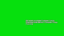this books is available Complete College Financing Guide (Barron s Complete College Financing