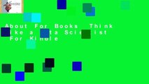 About For Books  Think Like a Data Scientist  For Kindle