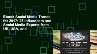 Ebook Social Media Trends for 2017: 25 Influencers and Social Media Experts from UK, USA, and