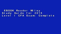 EBOOK Reader Wiley Study Guide for 2015 Level I CFA Exam: Complete Set Unlimited acces Best