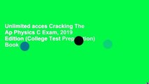 Unlimited acces Cracking The Ap Physics C Exam, 2019 Edition (College Test Preparation) Book