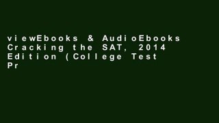 viewEbooks & AudioEbooks Cracking the SAT, 2014 Edition (College Test Preparation) (Cracking the