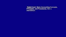 Digital book  Basic Accounting Concepts, Principles, and Procedures, Vol. 2, 2nd Edition: