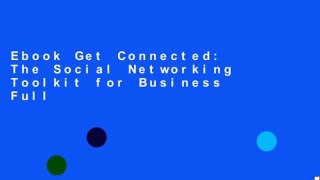 Ebook Get Connected: The Social Networking Toolkit for Business Full