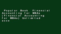 Popular Book  Financial Accounting for MBAs (Financial Accounting for MBAs) Unlimited acces Best