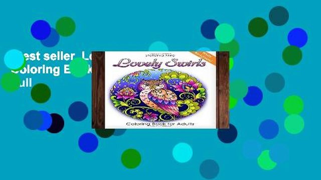 Best seller  Lovely Swirls: Coloring Book for Adults  Full