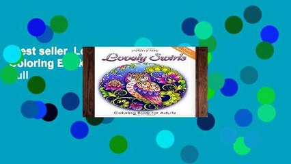 Best seller  Lovely Swirls: Coloring Book for Adults  Full