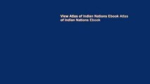 View Atlas of Indian Nations Ebook Atlas of Indian Nations Ebook