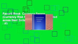Favorit Book  Currency Swaps (Currency Risk Management) Unlimited acces Best Sellers Rank : #5