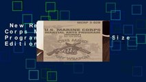 New Releases Marine Corps Martial Arts Program (MCMAP): Full-Size Edition (MCRP 3-02B):