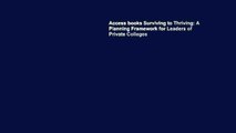 Access books Surviving to Thriving: A Planning Framework for Leaders of Private Colleges