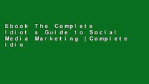 Ebook The Complete Idiot s Guide to Social Media Marketing (Complete Idiot s Guides (Lifestyle