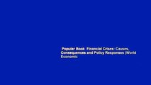 Popular Book  Financial Crises: Causes, Consequences and Policy Responses (World Economic