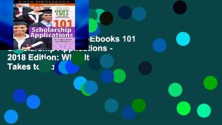 viewEbooks & AudioEbooks 101 Scholarship Applications - 2018 Edition: What It Takes to Obtain a