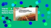 Trial Ebook  Financial Accounting Theory Unlimited acces Best Sellers Rank : #4