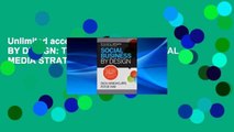 Unlimited acces SOCIAL BUSINESS BY DESIGN: TRANSFORMATIVE SOCIAL MEDIA STRATEGIES FOR THE