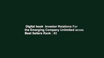 Digital book  Investor Relations For the Emerging Company Unlimited acces Best Sellers Rank : #2