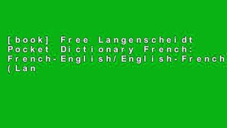 [book] Free Langenscheidt Pocket Dictionary French: French-English/English-French (Langenscheidt